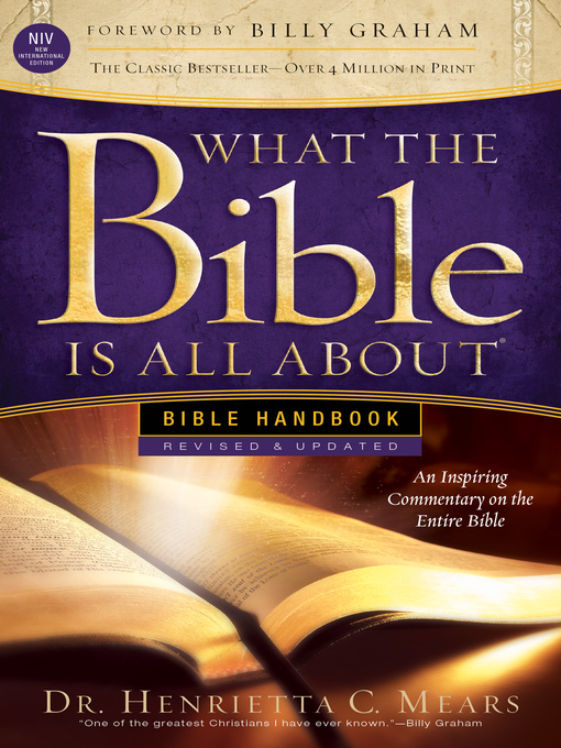 Title details for What the Bible Is All About NIV by Dr. Henrietta C. Mears - Available